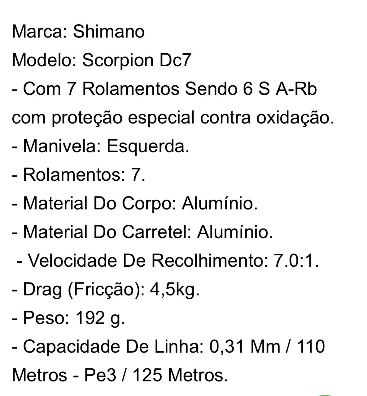 Carretilha Shimano Scorpion dc7 lado direito - Hobbies e coleções