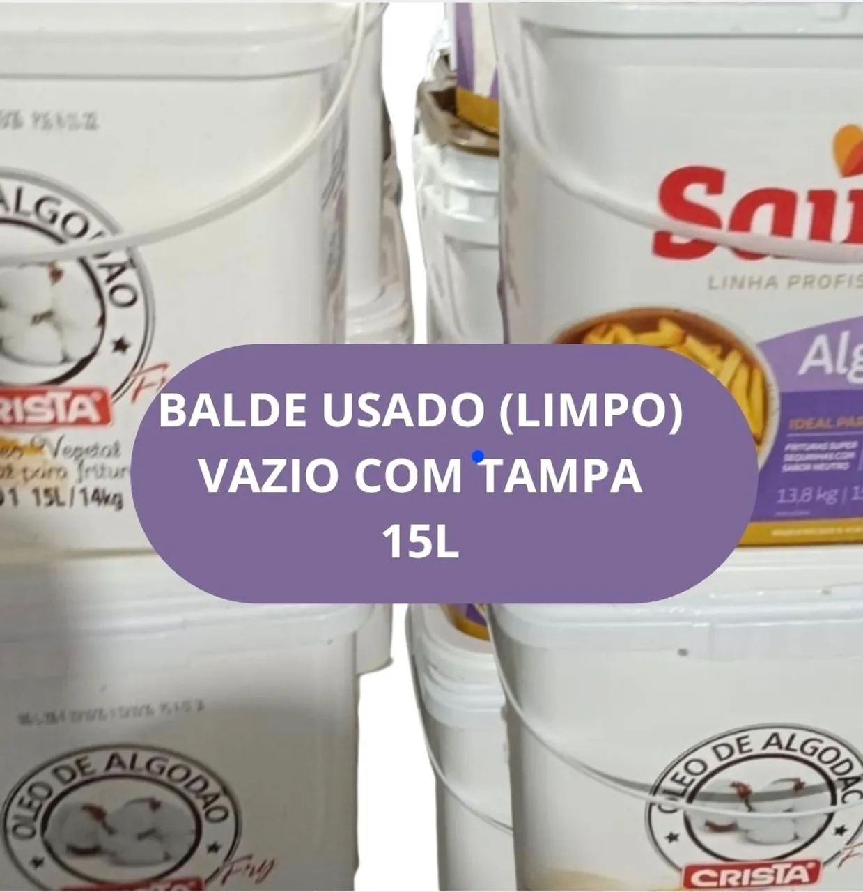 BALDES USADOS VAZIOS COM TAMPAS