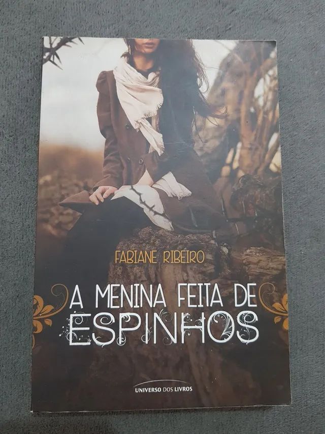 A Menina Feita de Espinhos - Fabiane Ribeiro