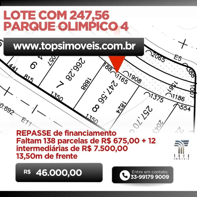 Repasse de financiamento de lote com 247,56m no Parque Olimpico 4