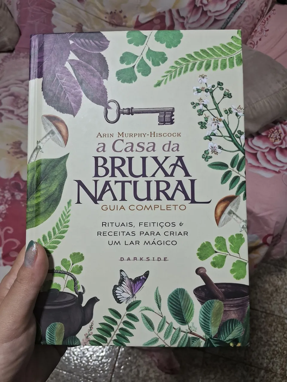 A Casa da Bruxa Natural - Arin Murphy-Hiscock