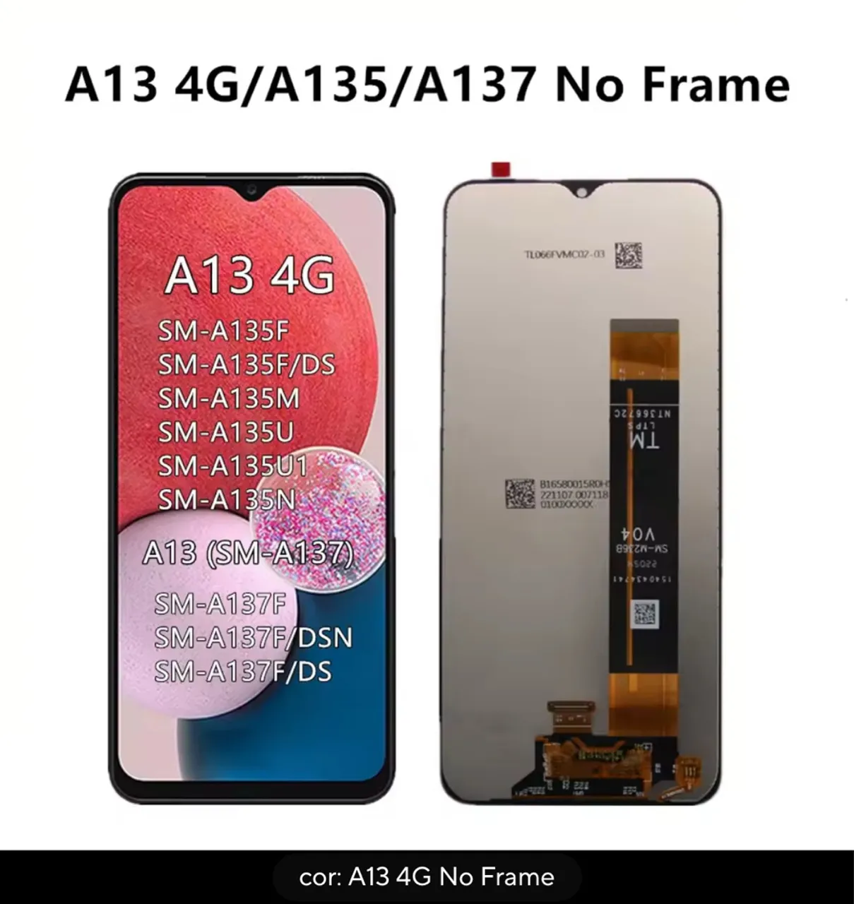 Display Tela Samsung A13 4G/A135/A137 - Sem Moldura