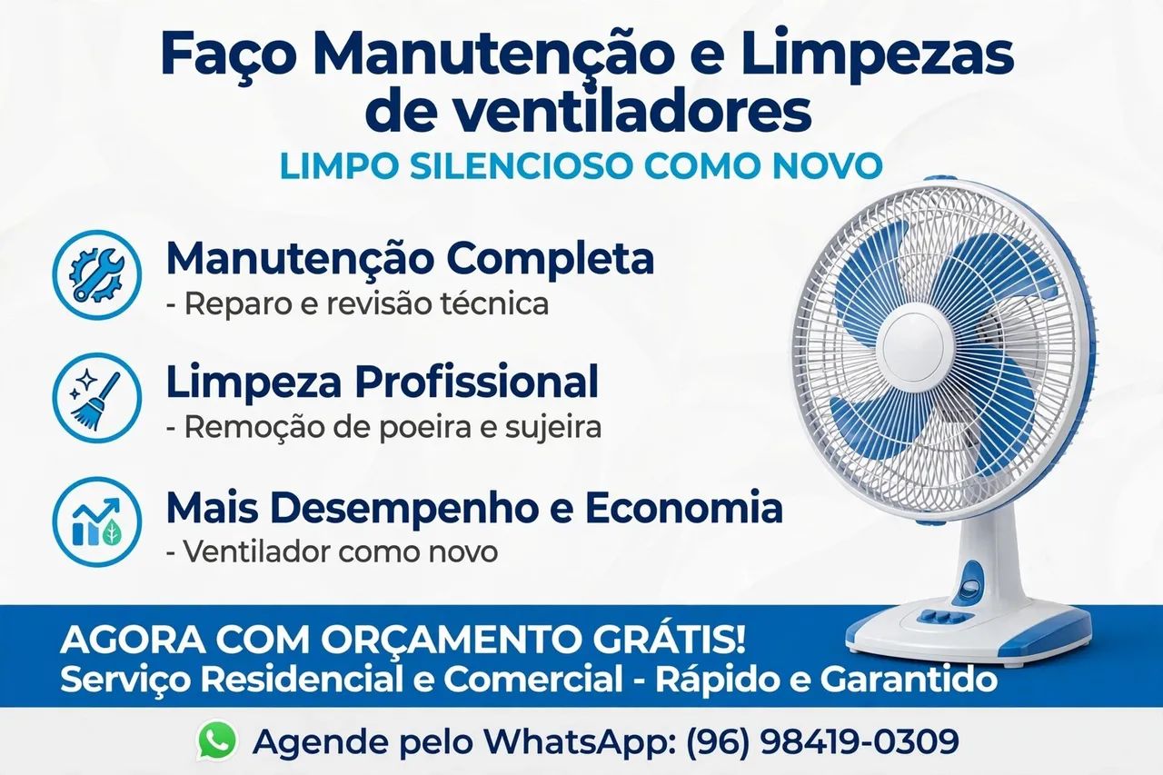 Faço consertos e Limpezas de ventilador.