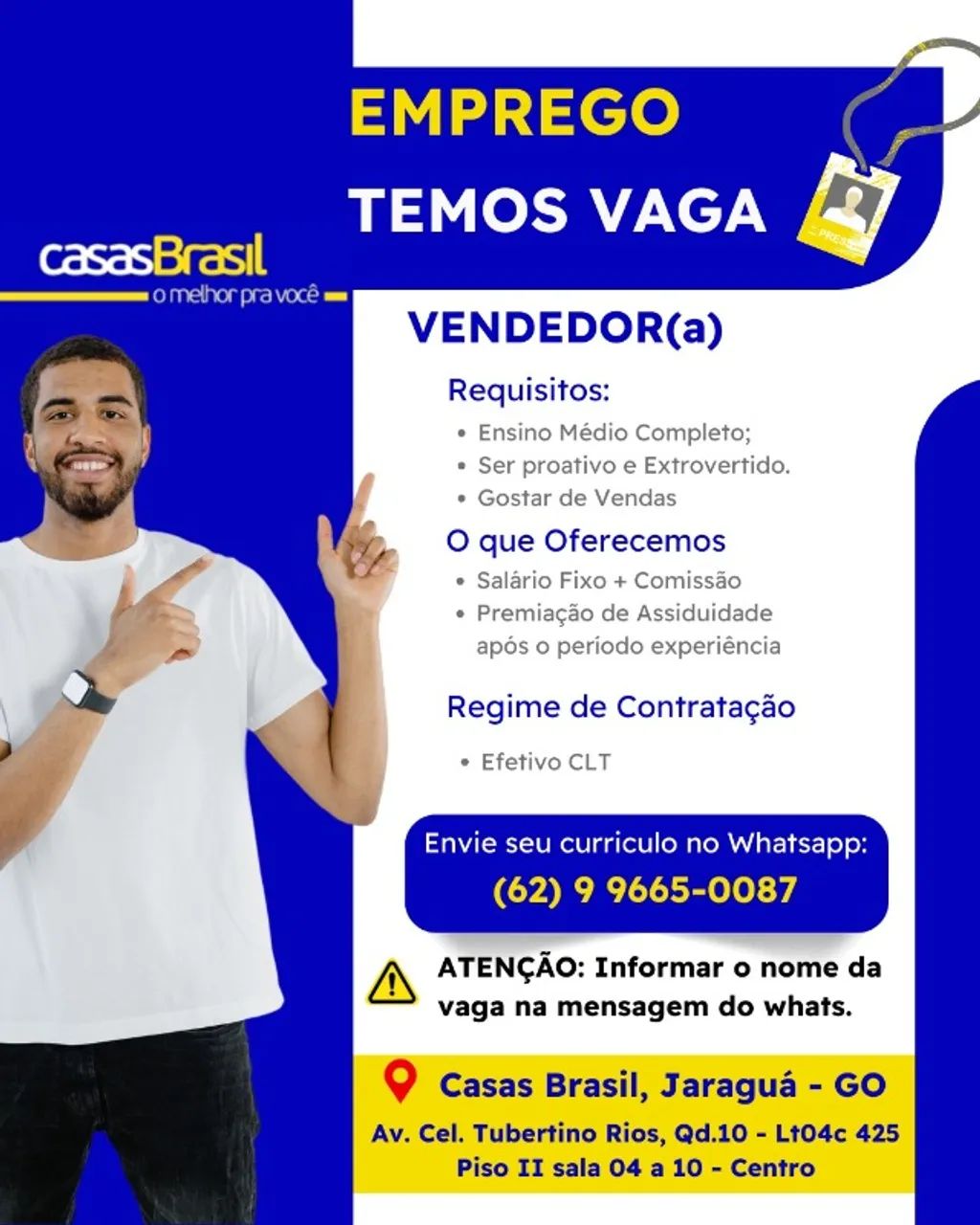 VAGA VENDEDOR JARAGUÁ-GO