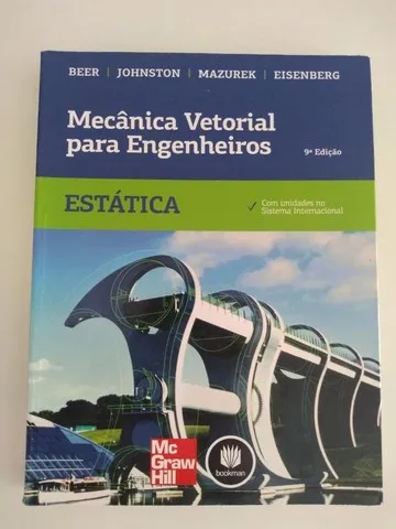 Mecânica Vetorial para Engenheiros: Estática - 9ª edição - Beer; Johnston Jr.