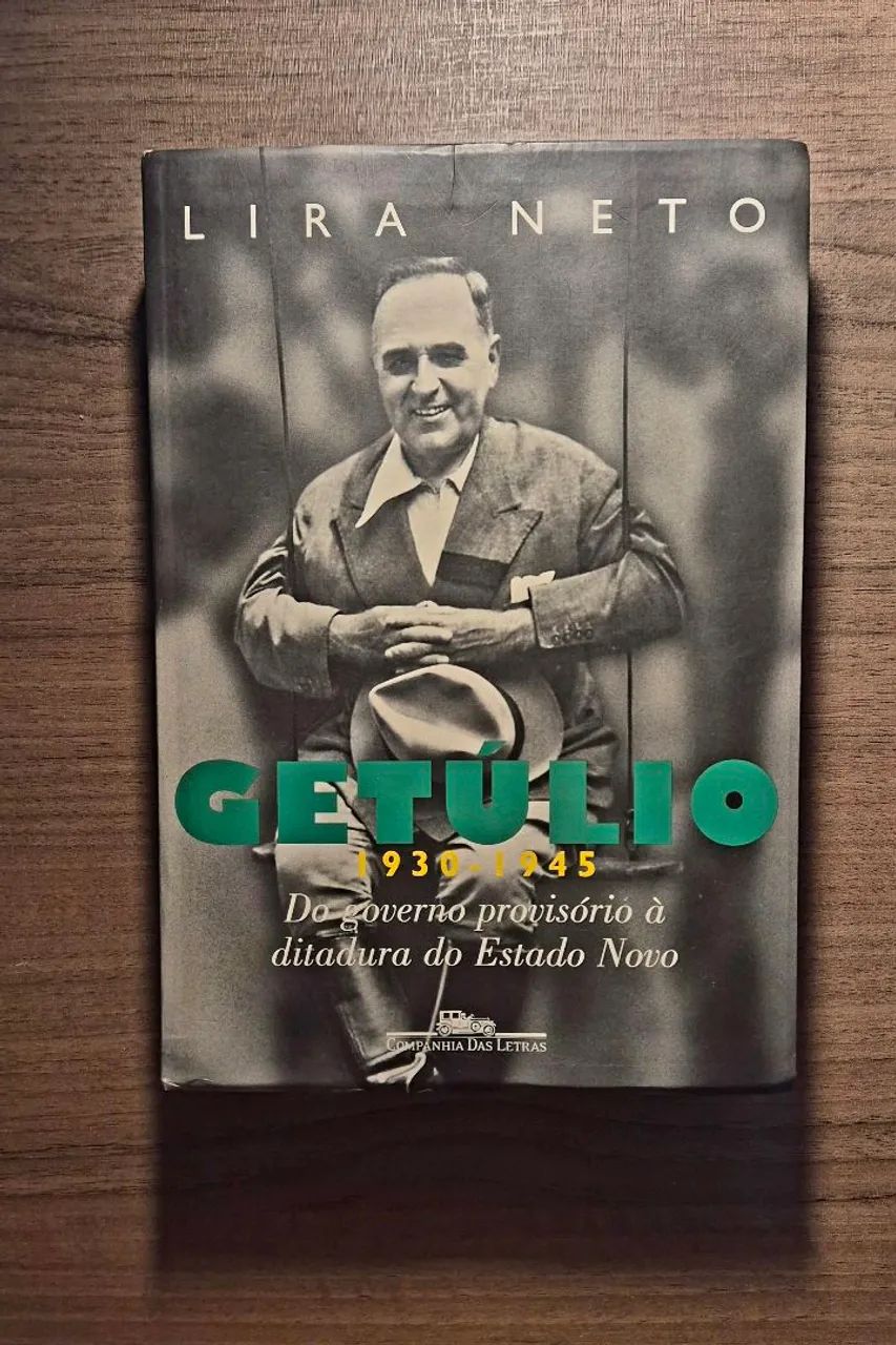 Getúlio 2 (1930-1945) - Lira Neto