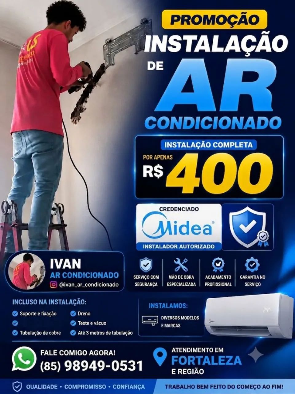  INSTALAÇÃO DE AR-CONDICIONADO - R$ 400,00  