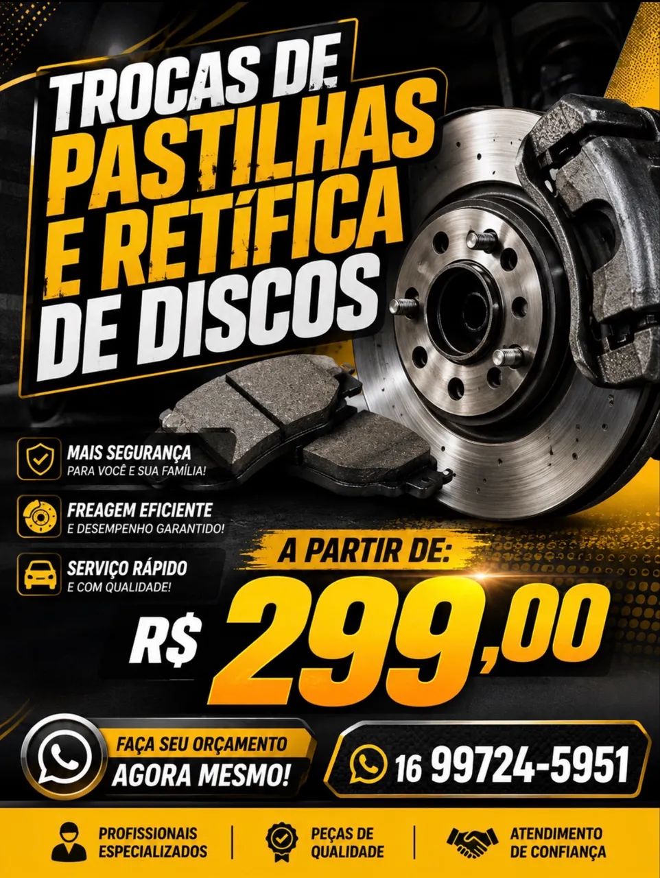 Reparo nos freios a partir de: 299,00!