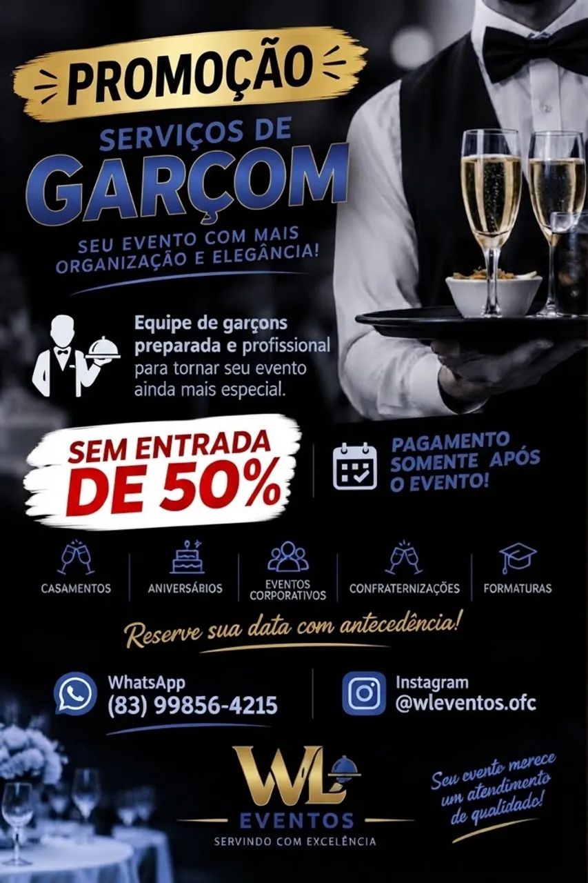 PROMOÇÃO SERVIÇO DE GARÇOM SEM ENTRADA DE 50% 