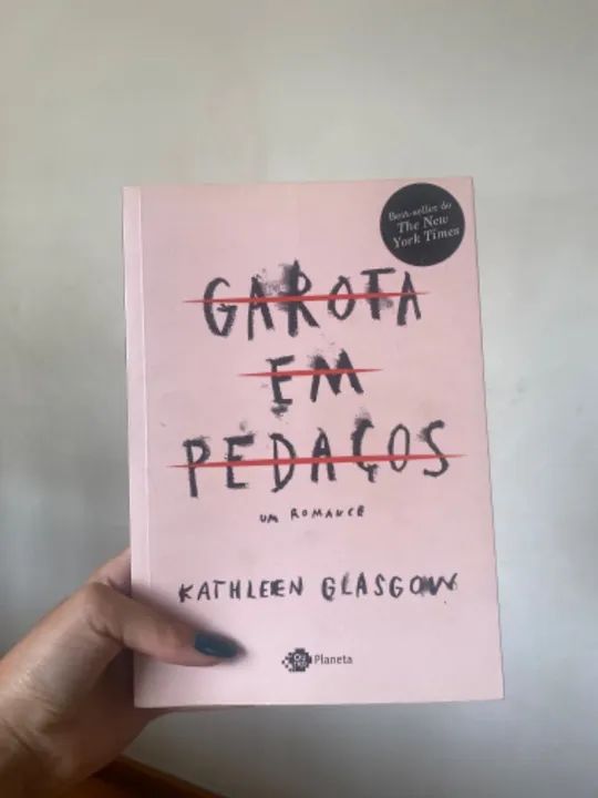 Livro Garota em Pedaços - Kathleen Glasgow