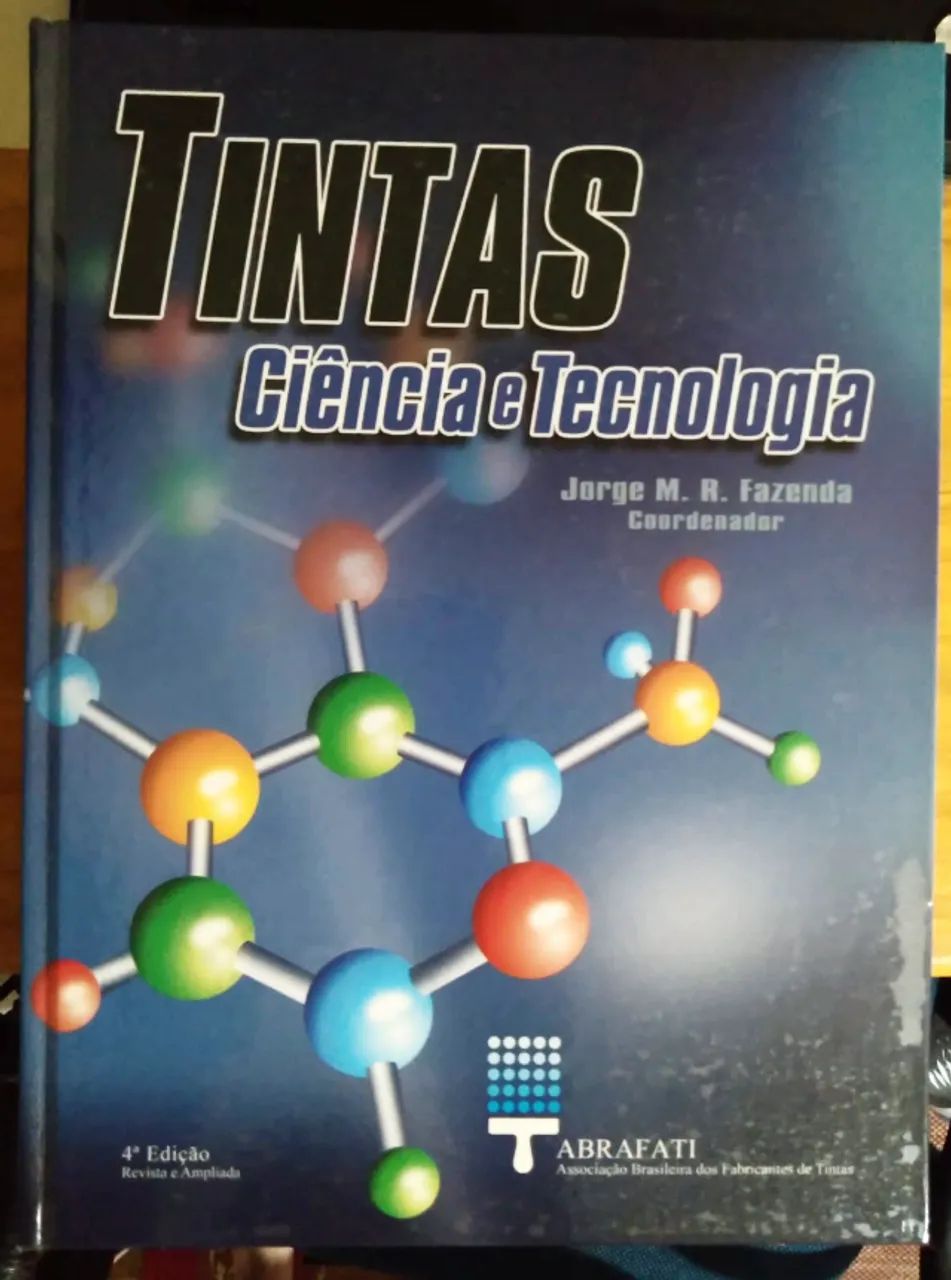 TINTAS  Ciência e Tecnologia. Jorge M. R, Fazenda