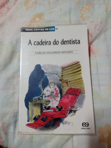 A cadeira do dentista - Eduardo Carlos Novaes - Foto 2