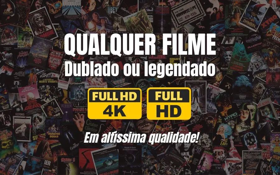 Filmes Dublados e Legendados em Alta Qualidade 4K e Full HD