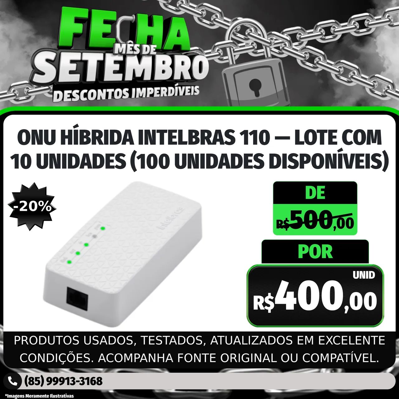 ONU INTELBRAS 110 HÍBRIDA  LOTE 10 UNIDADES COM FONTE  - Foto 4