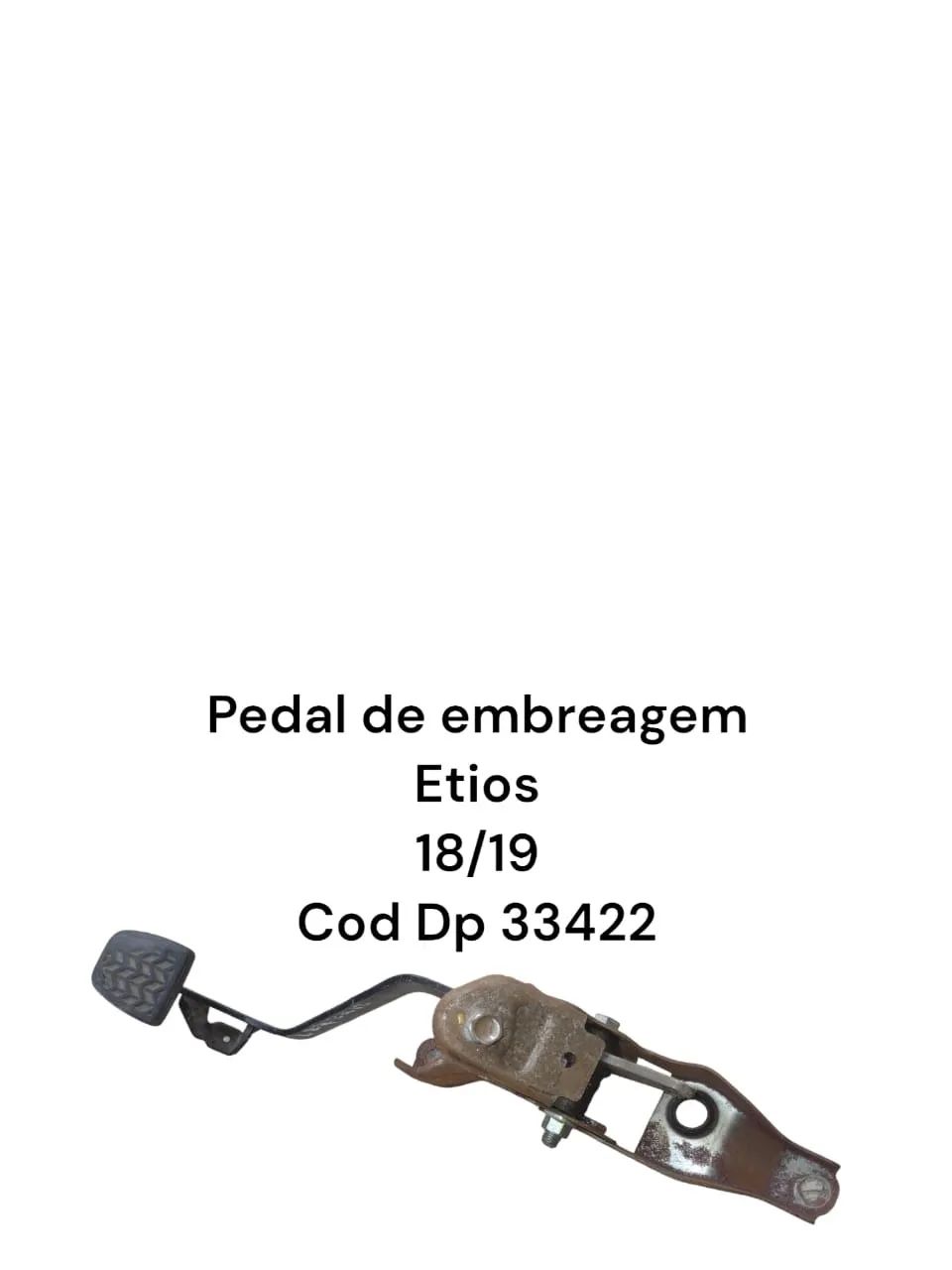 Pedal De Embreagem Etios 18/19 Cod Dp 33422