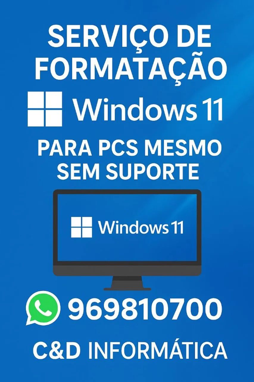 Formatação para PCs e Notebook com Windows 11 mesmo antigos 