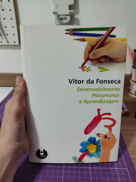 Livro Desenvolvimento Psicomotor e Aprendizagem - Vitor da Fonseca