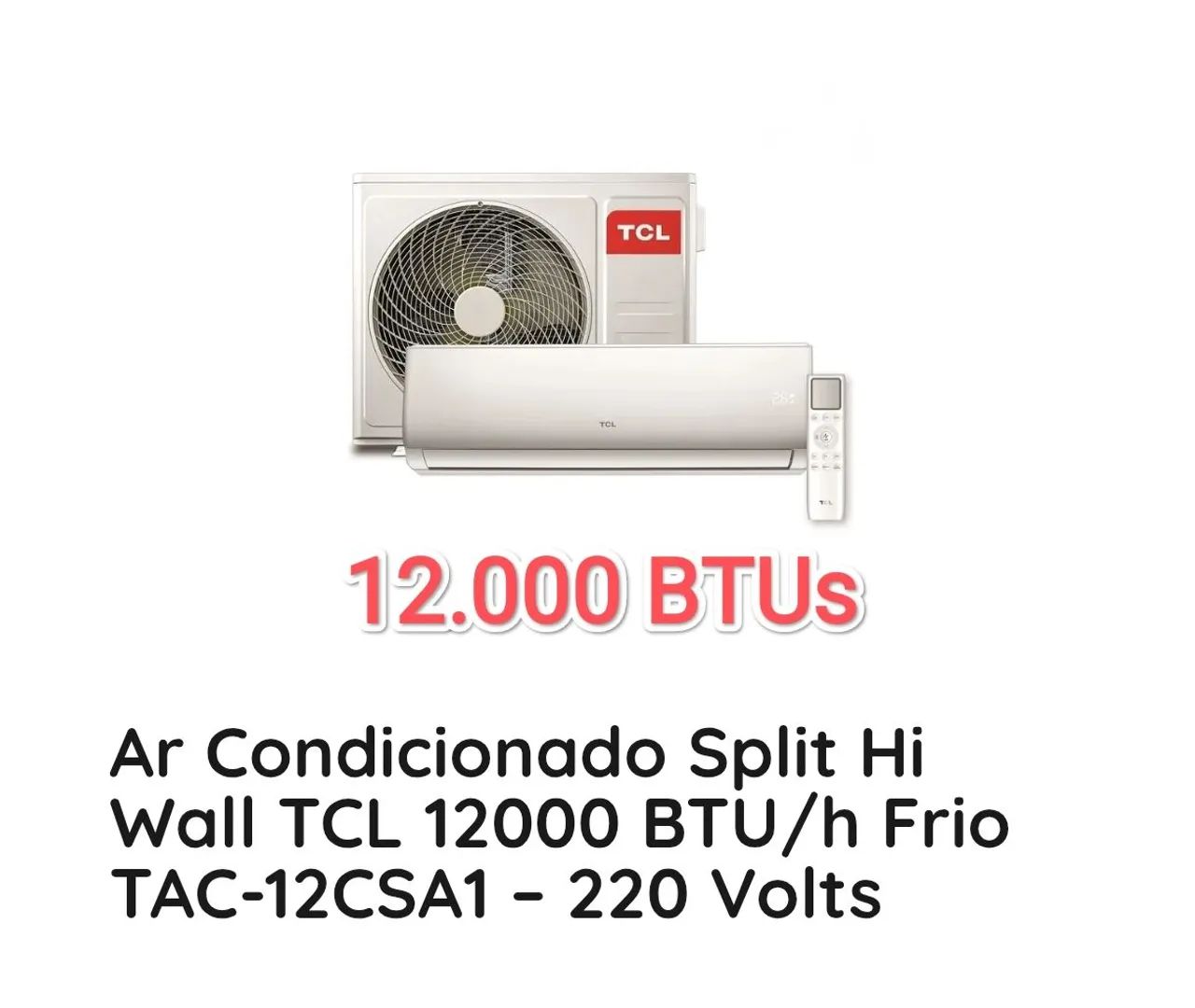 Ar split TCL 12000 BTUs 