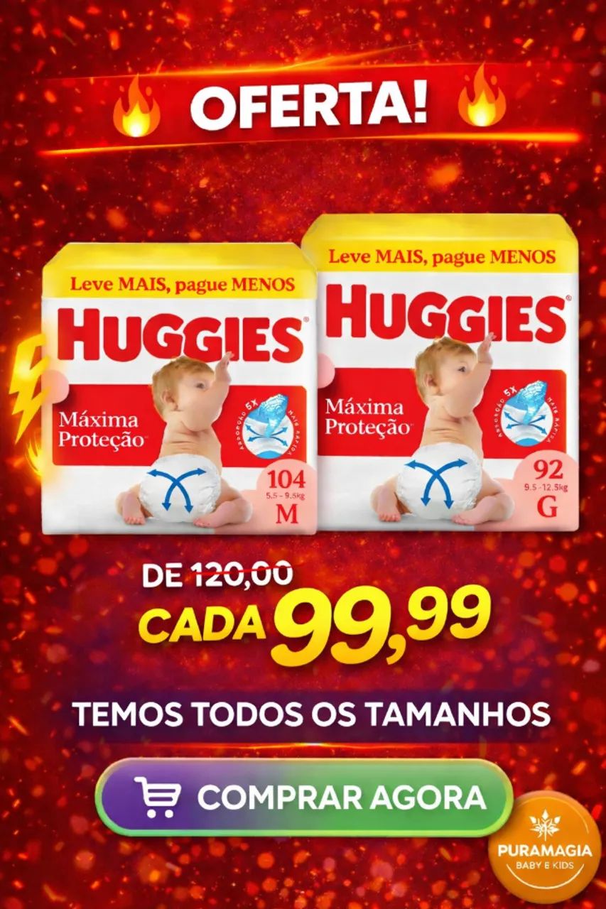 Fralda Huggies Máxima Proteção M e G - Promoção R$ 99,99