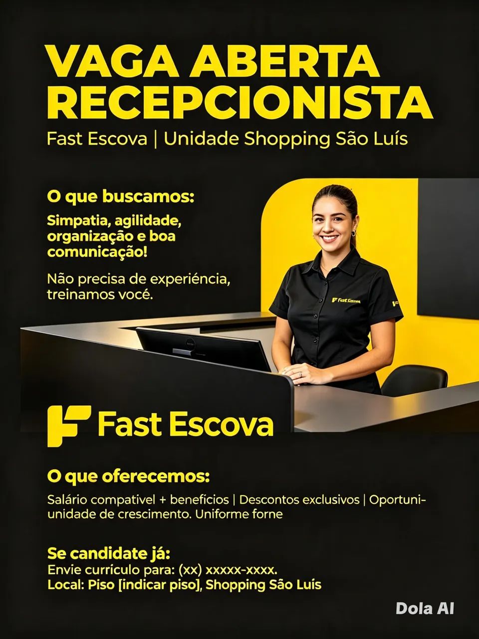 Vaga para trabalhar de recepcionista.