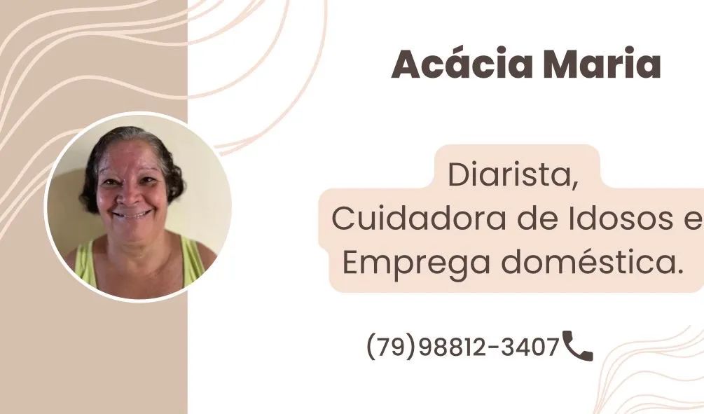 Diarista, Empregada doméstica e Cuidadora de Idosos.