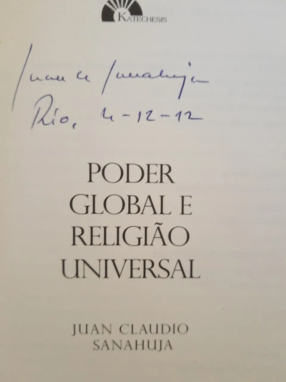 Poder Global e Religião Universal - Livro Autografado