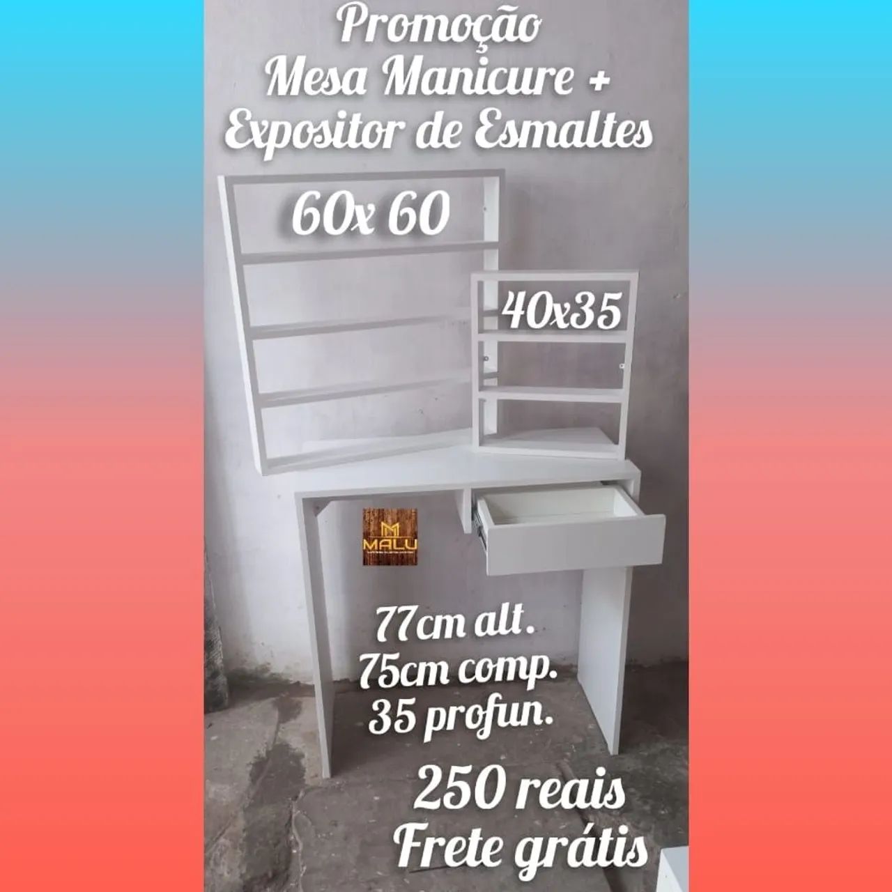 Promoção mesa manicure +expositor de esmaltes 