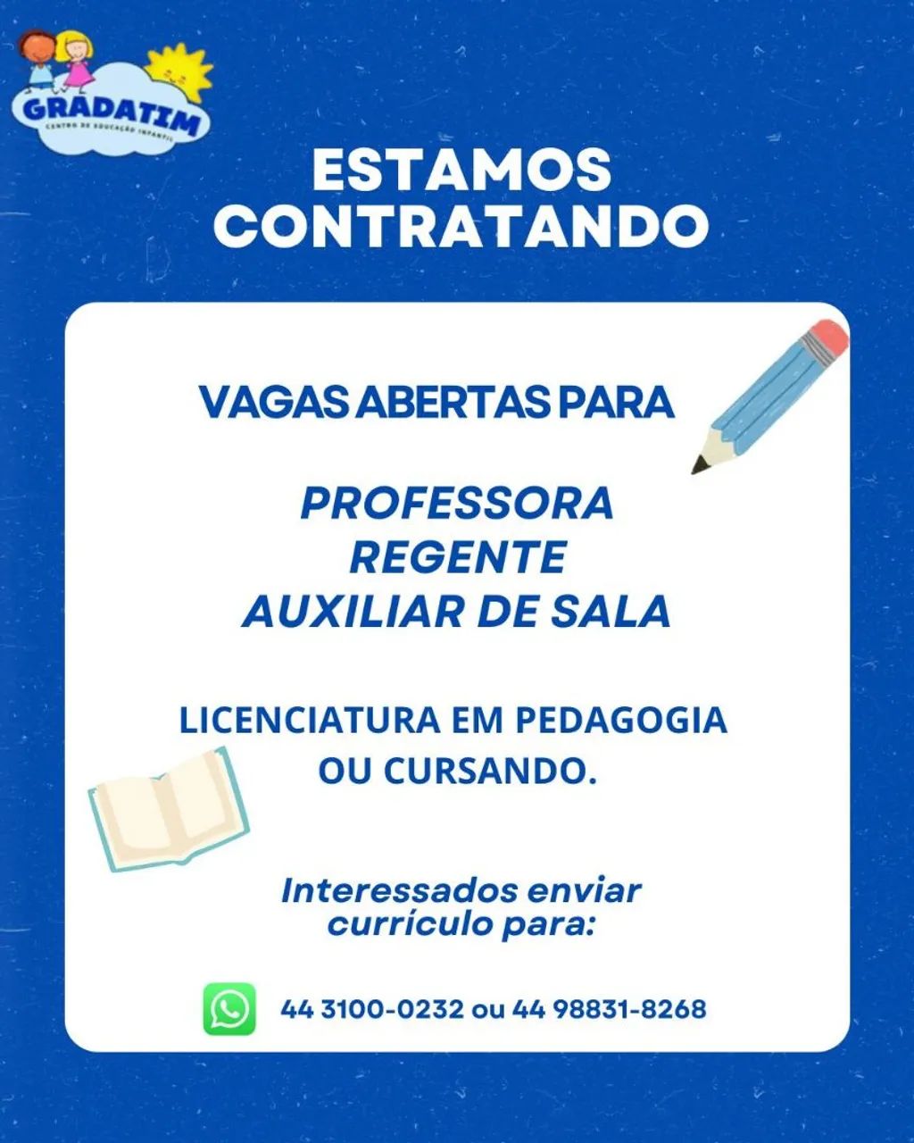 Professora Regente e auxiliar de sala 