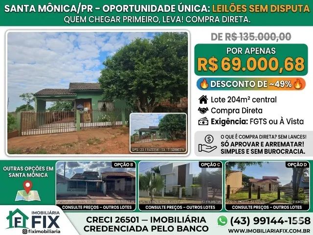 SANTA MÔNICA - LEILÃO Sem Disputa: Quem Chegar Primeiro, Leva!