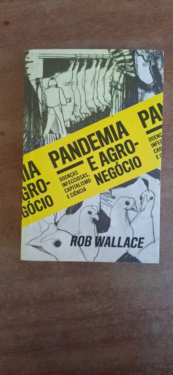 Livro Pandemia e Agronegócio- Rob Wallace