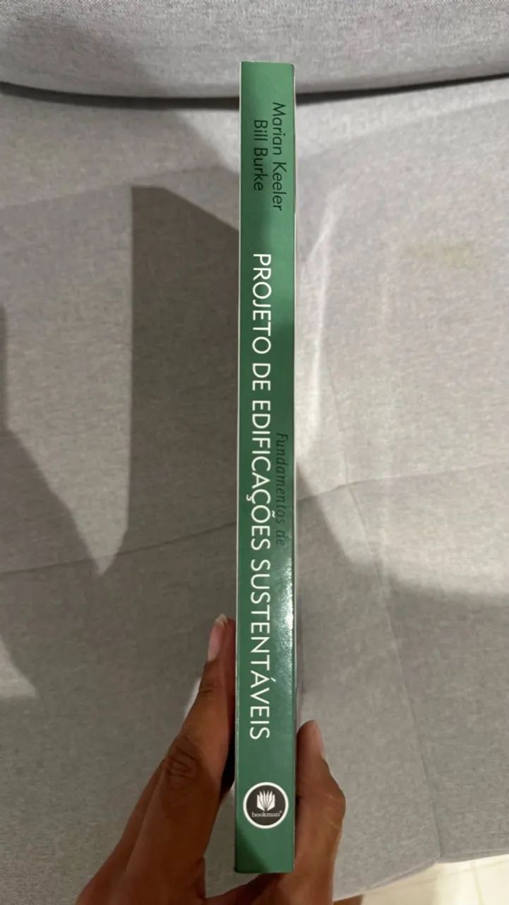 Livro FUNDAMENTOS DE PROJETO DE EDIFICAÇÕES SUSTENTÁVEIS - Keeler e Vaidya - Foto 2