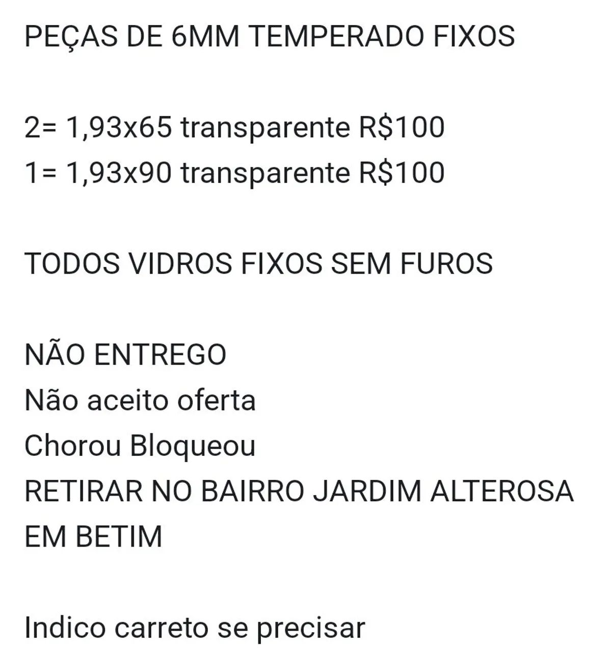3 Vidros FIXOS Blindex GRANDE DE 6mm  R$100 CADA e NAO ENTREGO - Foto 2