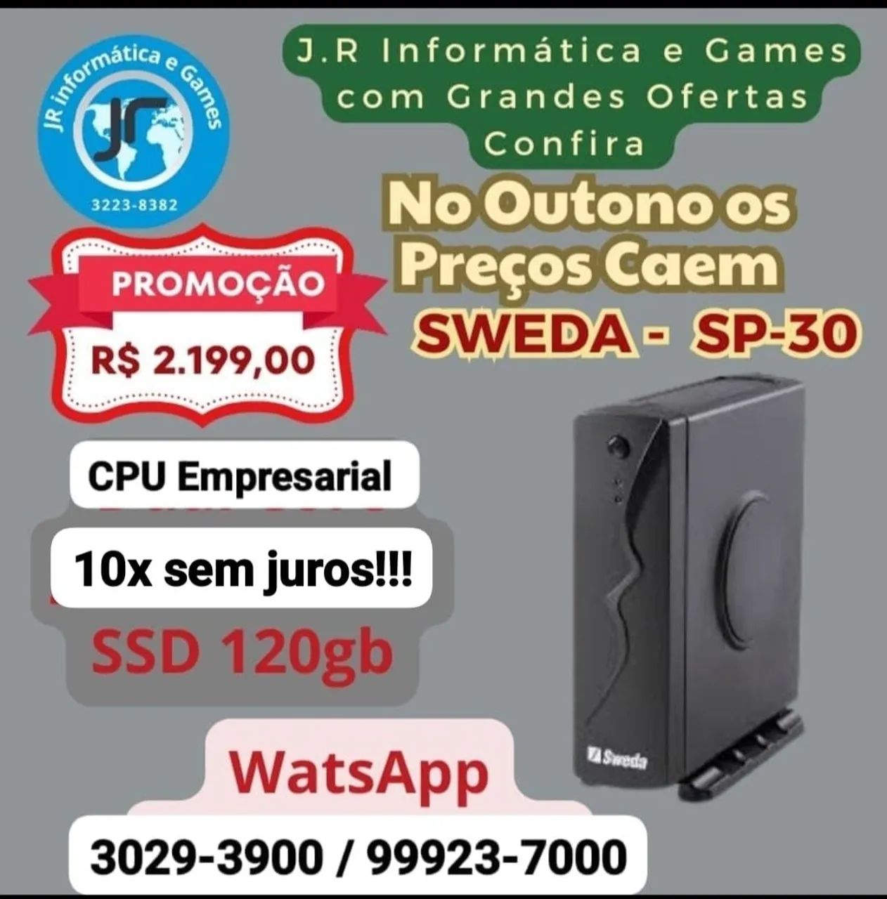 CPU Empresarial SWEDA - SP-30 | Promoção Outono