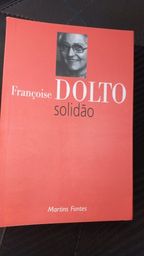 Título do anúncio: Solidão - Françoise Dolto