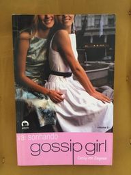 Título do anúncio: Gossip Girl - volume 9 (vai sonhando)