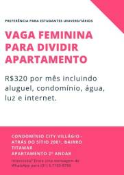 Título do anúncio: Vaga feminina para dividir apartamento