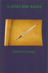 Título do anúncio: O juízo dos anjos - Jônatas Camargo 
