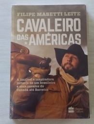 Título do anúncio: Livro: Cavaleiro das Américas "Filipe Masetti Leite"