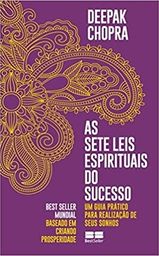 Título do anúncio: Livro As Sete Leis Espirituais do Sucesso - Deepak Chopra - Novo, Lacrado