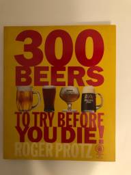 Título do anúncio: Livro 300  beers to try  before  you die 