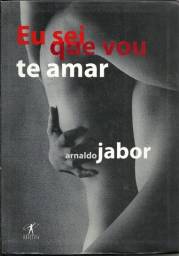 Título do anúncio: Eu Sei Que Vou Te Amar -  Arnaldo Jabor