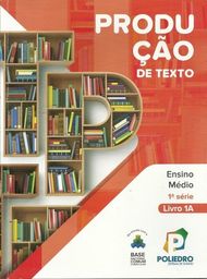 Título do anúncio: Coleção Poliedro - Produção de Texto Ensino Médio 1ª Série  - 3 Volumes