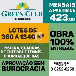 Título do anúncio: C001- GREEN CLUB RESIDENCE - LOTES 360 A 1000m² - ultimas undiades
