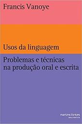 Título do anúncio: Livro Usos da Linguagem, de Francis Vanoye (usado).