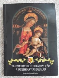 Título do anúncio: Tratado da verdadeira devoção à Santíssima Virgem Maria