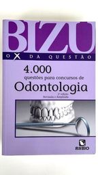 Título do anúncio: Bizu o X da Questão - 4000 questões para concursos de Odontologia