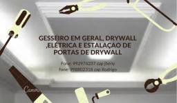 Título do anúncio: Gesseiro em geral, Drywall,elétrica e estalaçao de portas de Drywall 