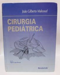 Título do anúncio: Livro Cirurgia Pediatrica Volume Único / João Gilberto Maksoud