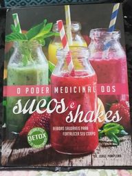 Título do anúncio: Livro O poder Medicinal dos Sucos e Shakes