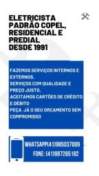 Título do anúncio: ELETRICISTA RESIDENCISL, PREDIAL E PADRÃO COPEL 